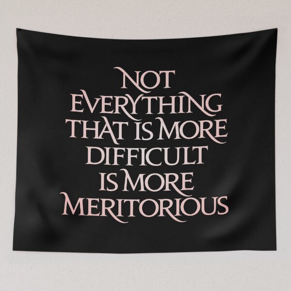 Item preview, Not everything that is more difficult is more meritorious. v.2 designed and sold by x1brett.