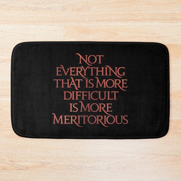 Item preview, Not everything that is more difficult is more meritorious. v.6 designed and sold by x1brett.