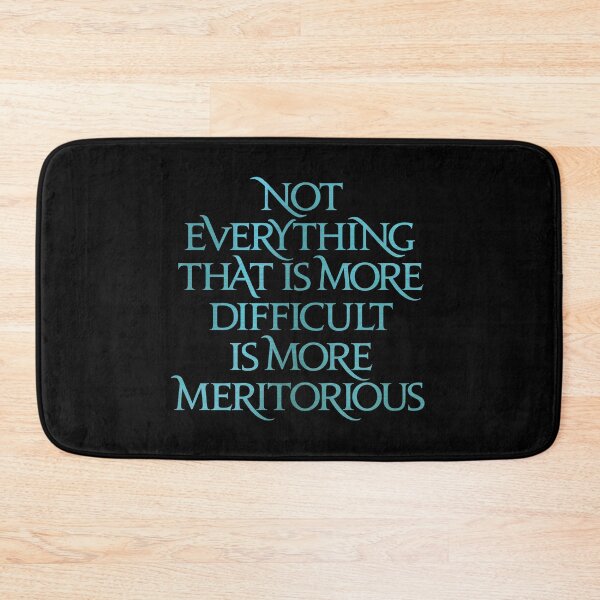 Item preview, Not everything that is more difficult is more meritorious. v.7 designed and sold by x1brett.
