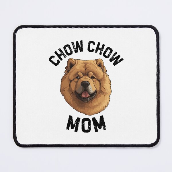 Item preview, Chow Chow Mom designed and sold by tmachtan.