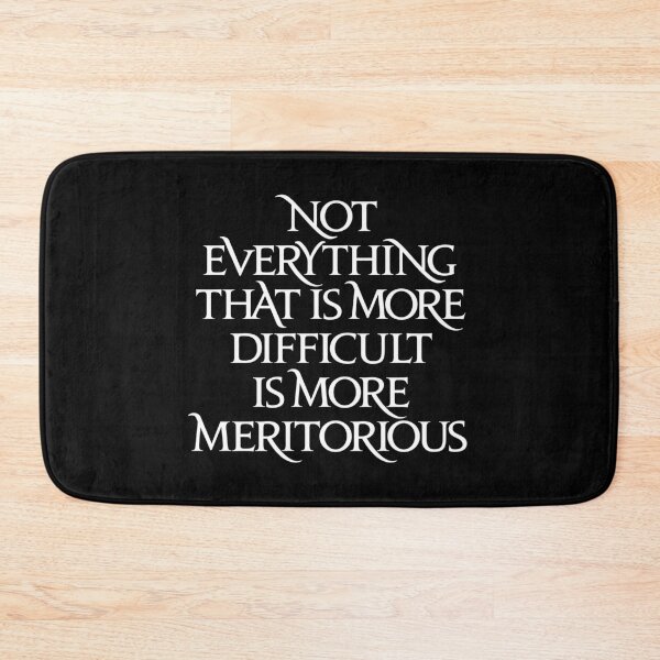 Item preview, Not everything that is more difficult is more meritorious. v.9 designed and sold by x1brett.