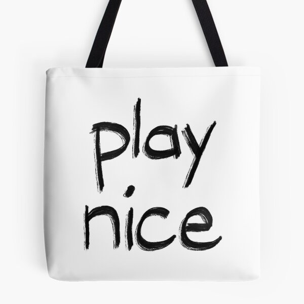 Item preview, Play Nice designed and sold by kimmileskim.