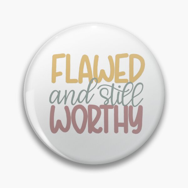 Item preview, Flawed but still worthy designed and sold by PurdyCDesigns1.