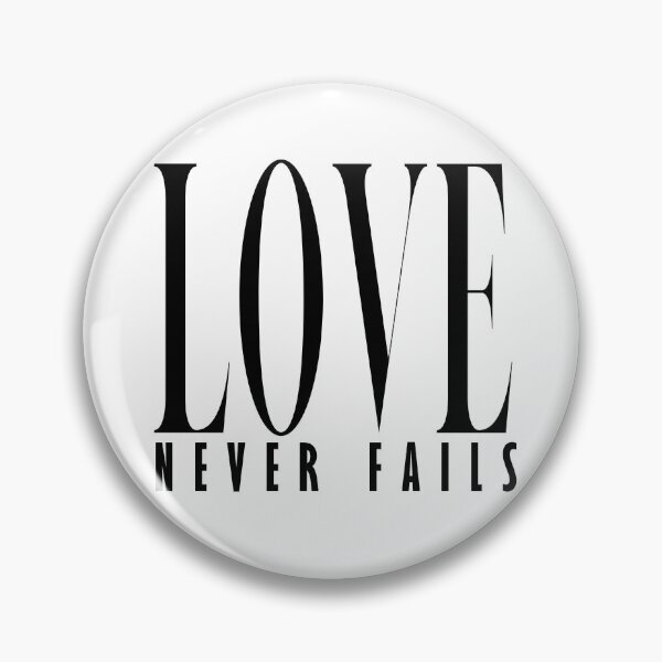 Item preview, Love Never Fails designed and sold by 3nityoneart.