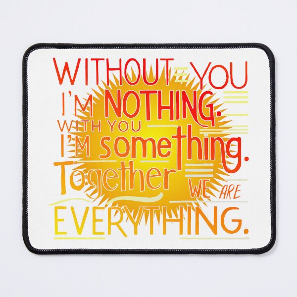 Item preview, Together we are everything. designed and sold by LaughingProf.