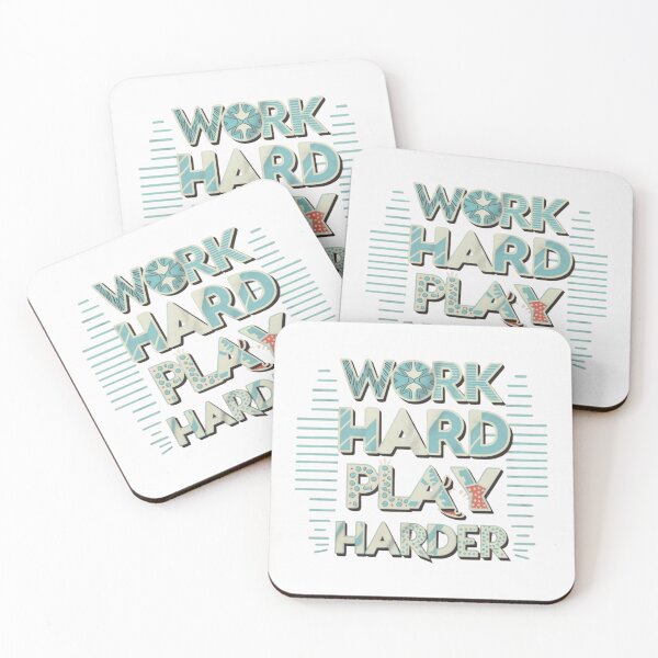 Item preview, Inscription Work Hard Play Harder designed and sold by M R Design.