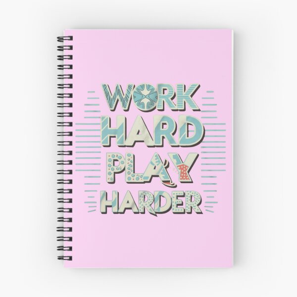 Item preview, Inscription Work Hard Play Harder designed and sold by M R Design.
