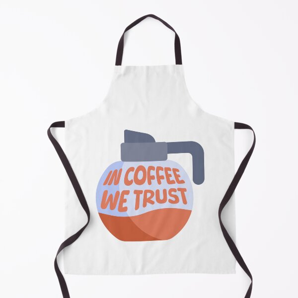 Item preview, In Coffee We Trust! Funny Coffee Pun Pun designed and sold by PMCreative.