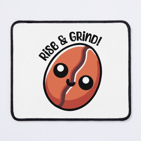 Item preview, Rise And Grind! Cute Coffee Bean Pun designed and sold by PMCreative.