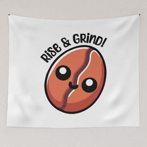 Item preview, Rise And Grind! Cute Coffee Bean Pun designed and sold by PMCreative.