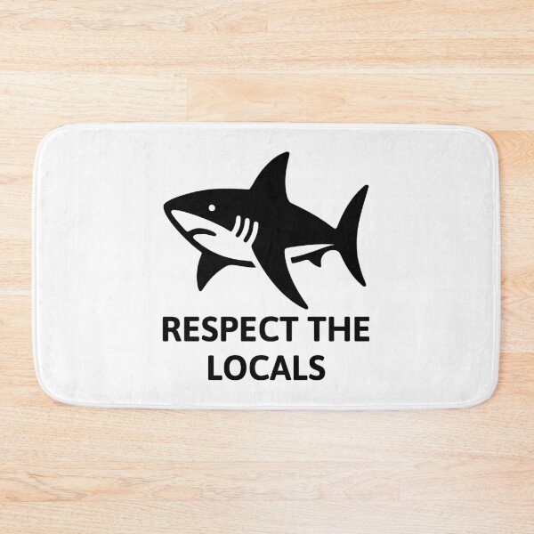 Item preview, Respect The Locals Sharks! Black And White Shark designed and sold by PMCreative.
