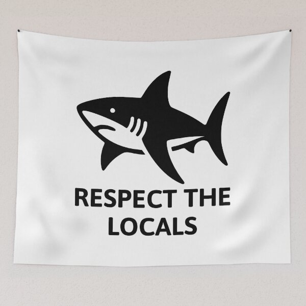 Item preview, Respect The Locals Sharks! Black And White Shark designed and sold by PMCreative.