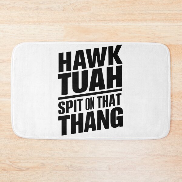 Item preview, Hawk Tuah! Spit on That Thang! Funny Meme! designed and sold by Zibis09.