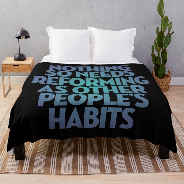 Item preview, Nothing so needs reforming as other people's habits. v.1 designed and sold by x1brett.