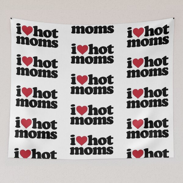 Item preview, I love hot moms designed and sold by eemilystickers.