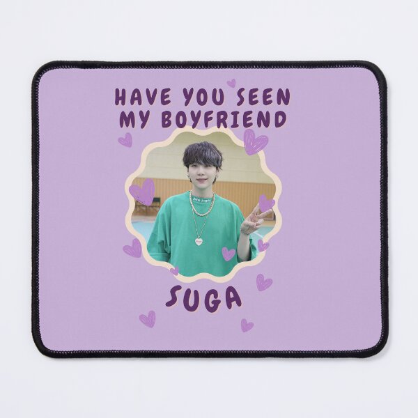 Item preview, Have you seen my boyfriend (SUGA BTS) designed and sold by jaofnn.