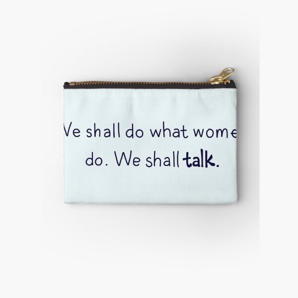 Item preview, We shall do what women do  designed and sold by MeGustaMucho.