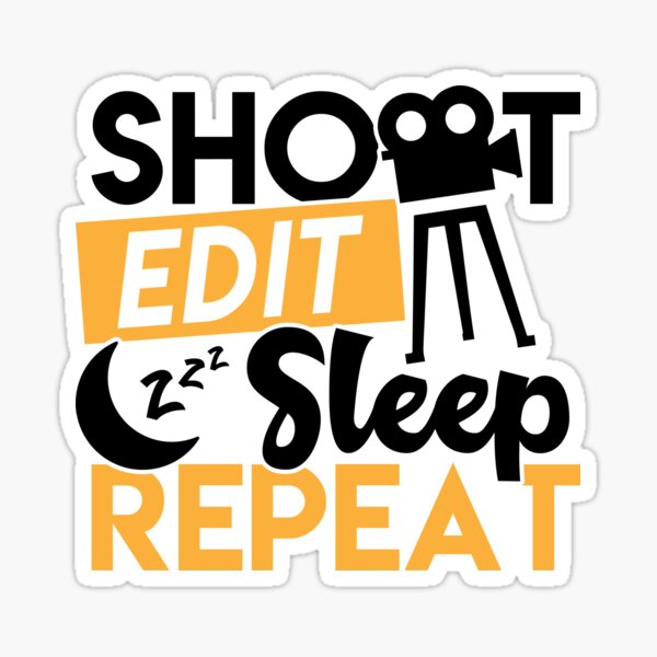 Savvy Turtle Funny Film Making and Photography Design Shoot Edit Sleep Repeat Sticker
