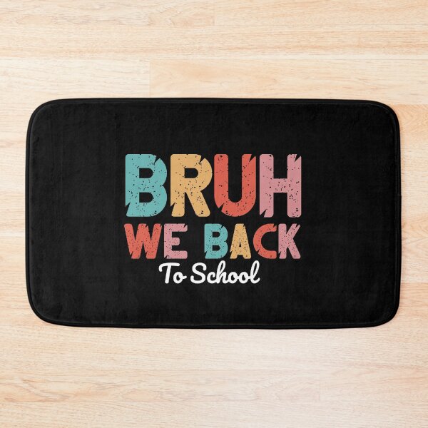 Item preview, Bruh Be Back to School designed and sold by Mahmoud Salah.