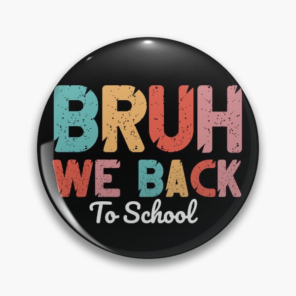 Item preview, Bruh Be Back to School designed and sold by Mahmoud Salah.