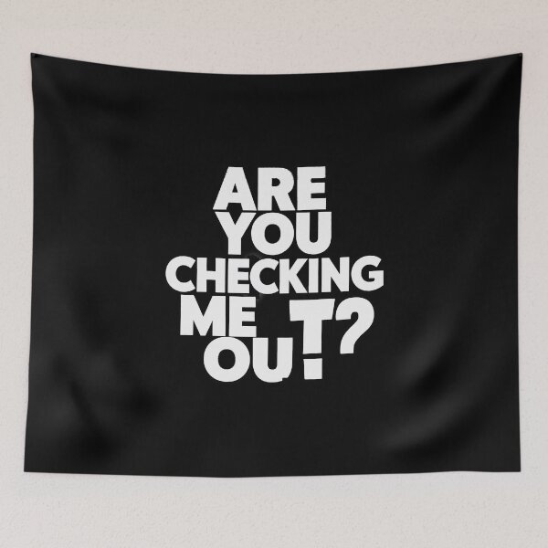 Item preview, Are you checking me Out? designed and sold by Gentle40Winks.