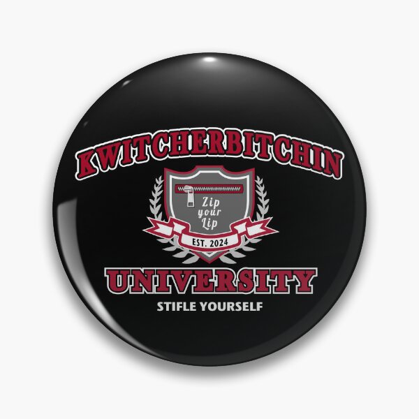 Item preview, Kwitcherbitchen University designed and sold by twHistory.