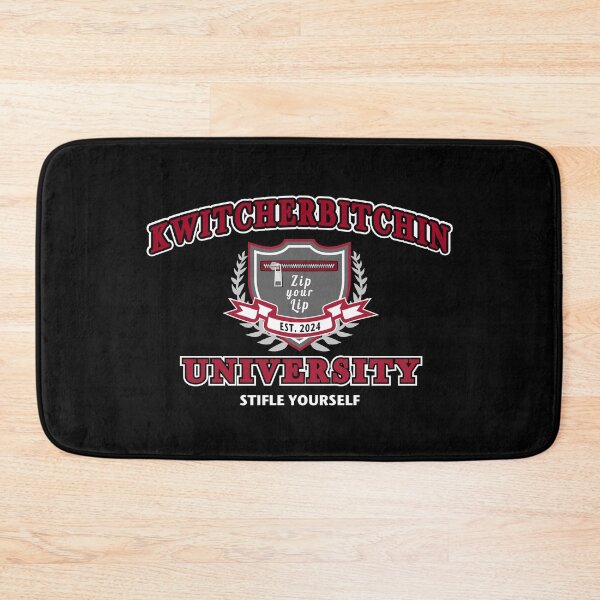Item preview, Kwitcherbitchen University designed and sold by twHistory.