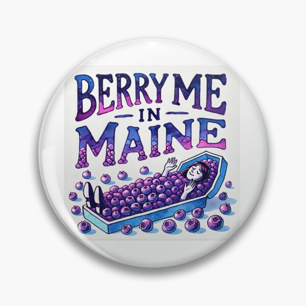 Item preview, Berry me in Maine designed and sold by lokigriffin.