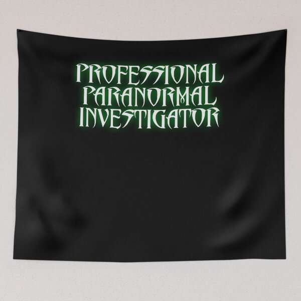 Item preview, Professional Paranormal Investigator designed and sold by BritySpear.