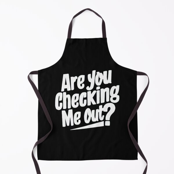 Item preview, Are you checking me Out? designed and sold by Gentle40Winks.