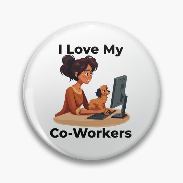 Item preview, I Love My Co-Workers Work From Home Dog designed and sold by Wormy-23.