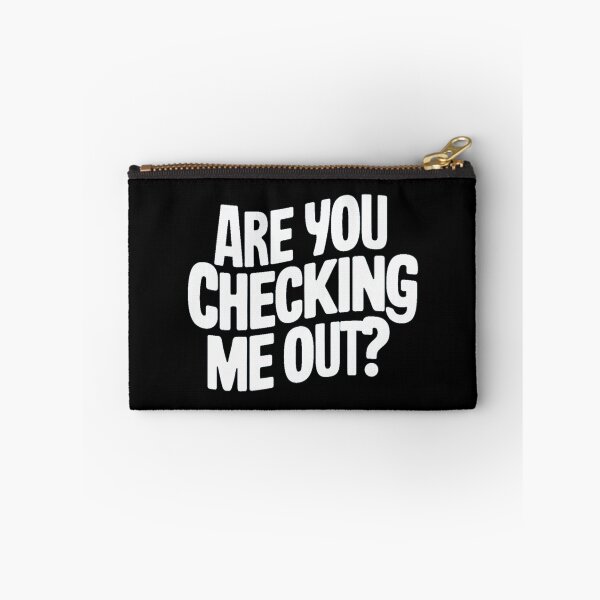 Item preview, Are you checking me Out? designed and sold by Gentle40Winks.