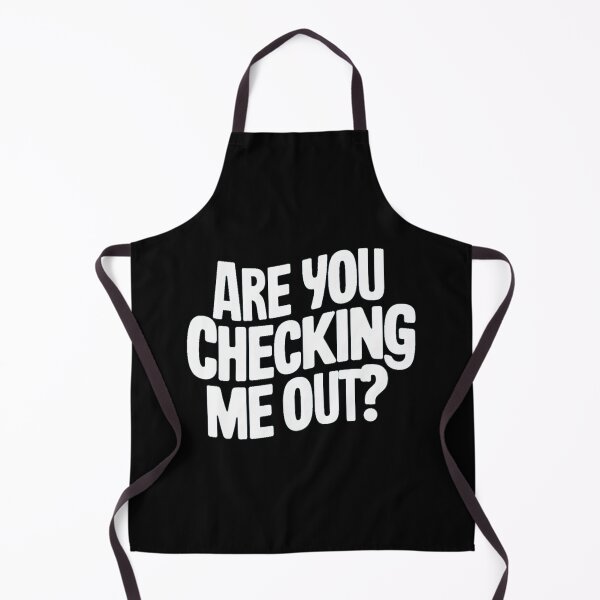 Item preview, Are you checking me Out? designed and sold by Gentle40Winks.