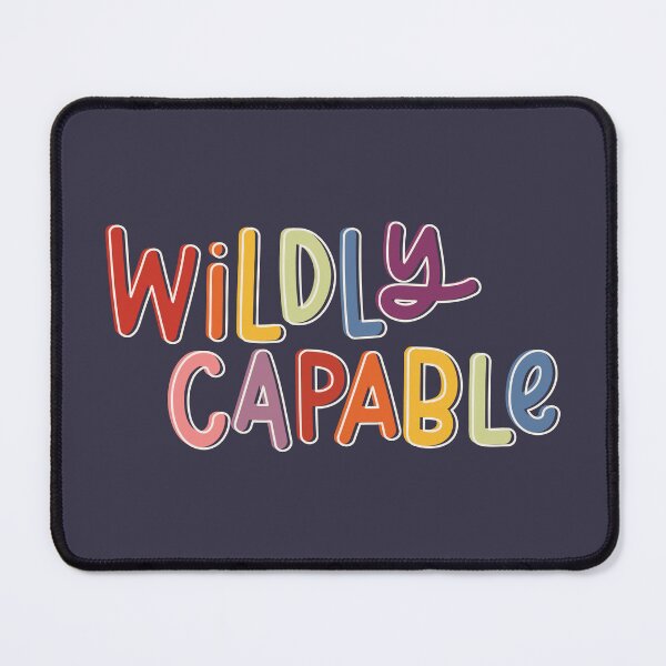 Item preview, Wildly Capable designed and sold by Callikala.