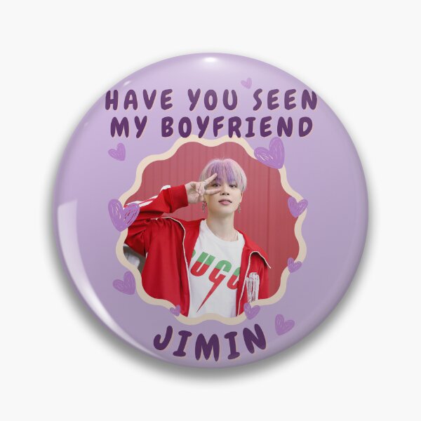 Item preview, Have you seen my boyfriend (JIMIN BTS) designed and sold by jaofnn.