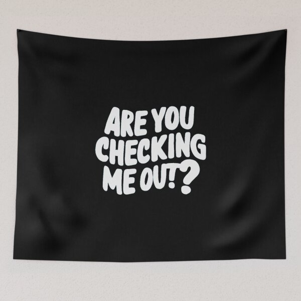 Item preview, Are you checking me Out? designed and sold by Gentle40Winks.