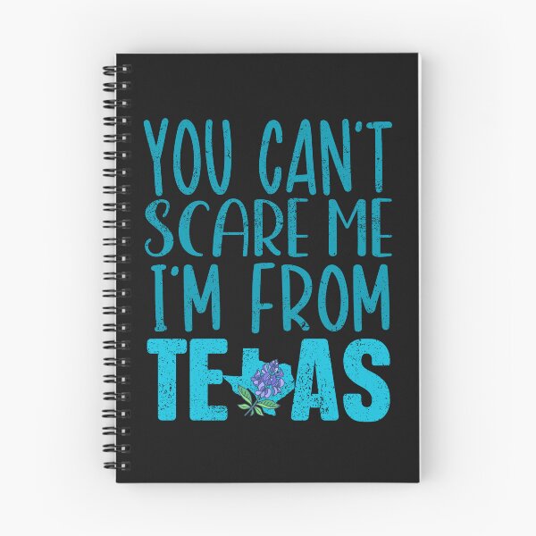 Item preview, You Can't Scare Me, I'm From Texas designed and sold by AlienOccupation.