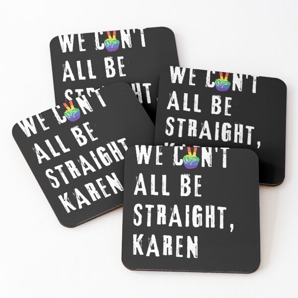 Item preview, We can't all be straight Karen designed and sold by MilkyForest.