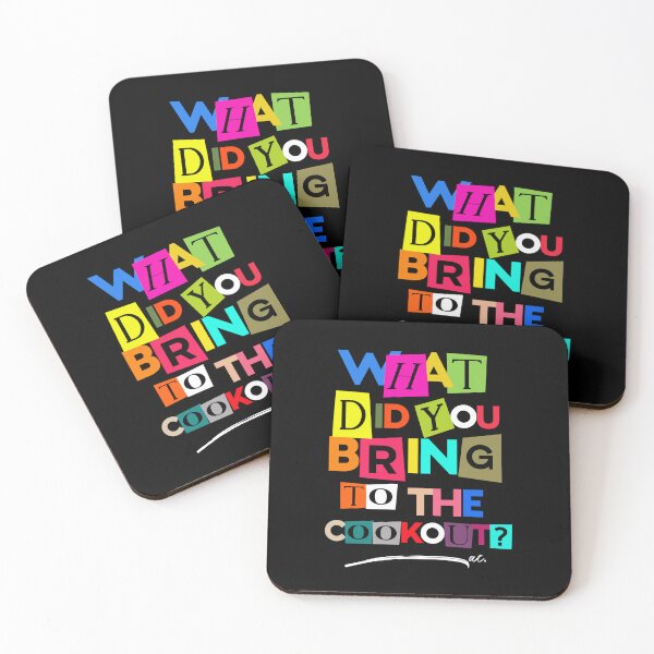 Item preview, WHAT DID YOU BRING TO THE COOKOUT? designed and sold by alegnacreates.