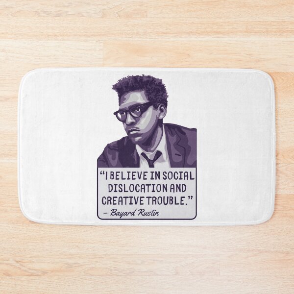 Item preview, Bayard Rustin Portrait and Quote designed and sold by Unhinged Heather.
