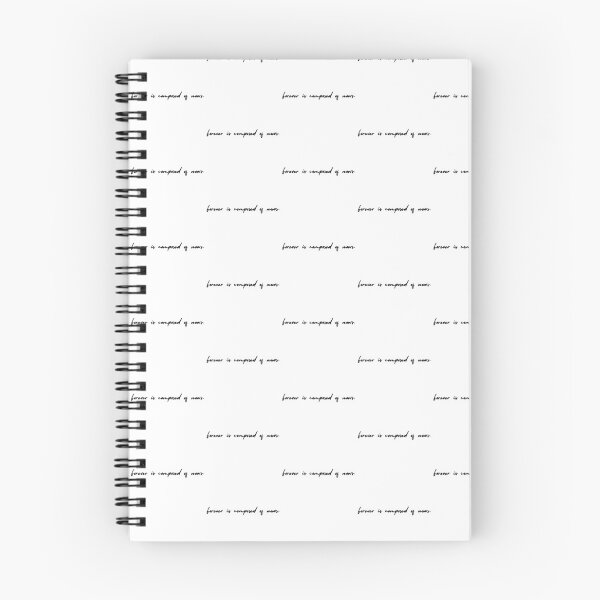 Item preview, forever is composed of nows. designed and sold by KeturahCreative.