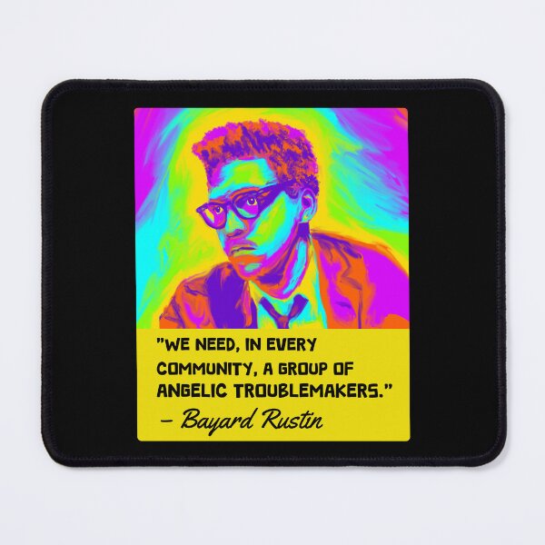 Item preview, Bayard Rustin Portrait and Quote designed and sold by Unhinged Heather.