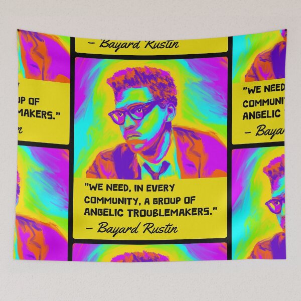 Item preview, Bayard Rustin Portrait and Quote designed and sold by Unhinged Heather.