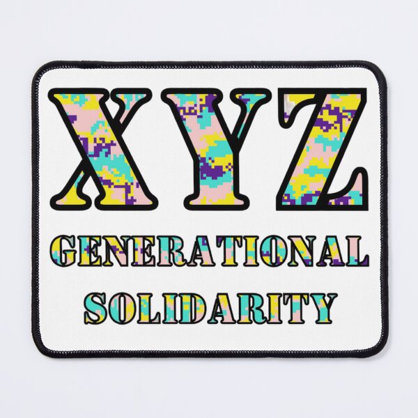 Item preview, XYZ Generational Solidarity designed and sold by rokrgi.