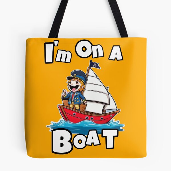 Item preview, I'm on a Boat! designed and sold by CoolEnthusias.