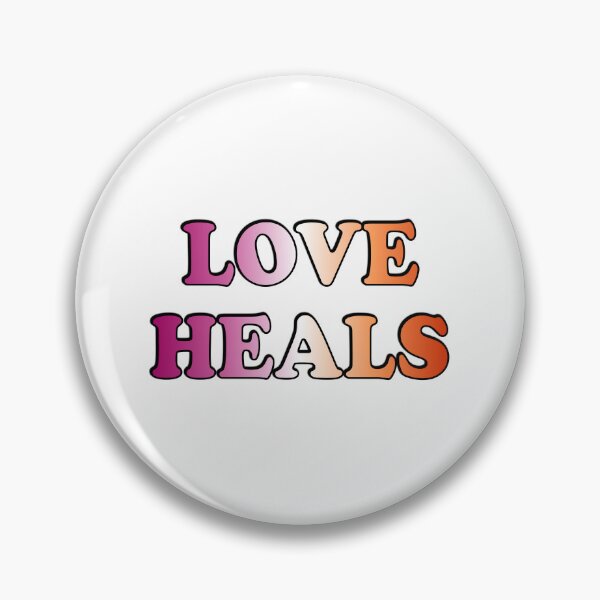 Item preview, Love Heals - Lesbian Flag Colors designed and sold by Inspirationmotivation.