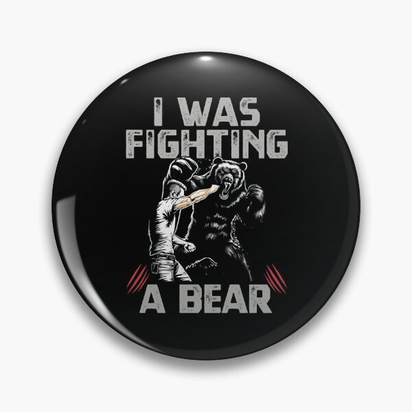 Item preview, Funny Injury I Was Fighting A Bear Recovery Get Well Saying designed and sold by Dressed For  Duty.