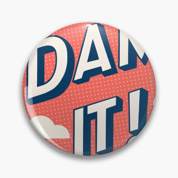 Item preview, Dam It! designed and sold by Hirako Nakatsu.