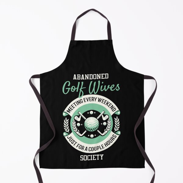 Item preview, Abandoned Golf Wives Society Funny Golfer Golfing designed and sold by Dressed For  Duty.