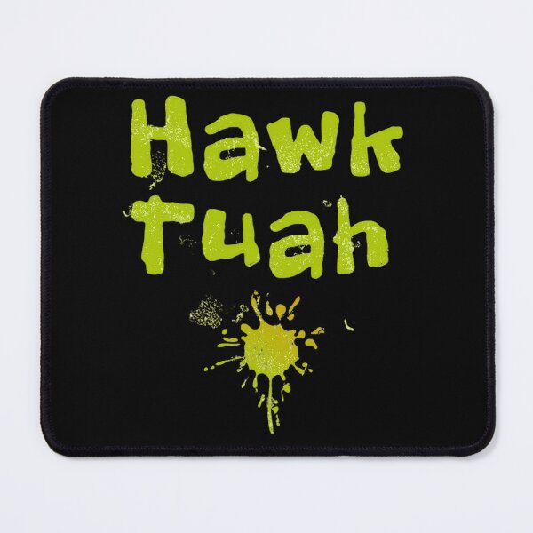Item preview, Hawk Tuah Funny Meme designed and sold by Mirabilum.